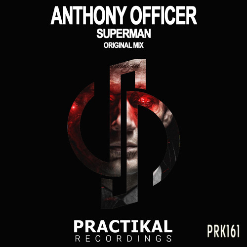 PRK161 : Anthony Officer - Superman (Original Mix)