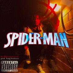 SPIDER-MAN (prod. Yung Scoliosis)