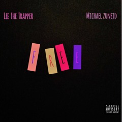 Free Ft. Michael Zuneid