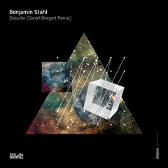 Benjamin Stahl - Disturbe (Daniel Briegert Remix) - preview snippet