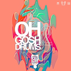 Never Over (Oh Gosh Drumkit Vol.2 OUT NOW!!)