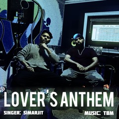 Lovers Anthem - Simarjit Ft.TBM (6 Hit Songs 1 beat)
