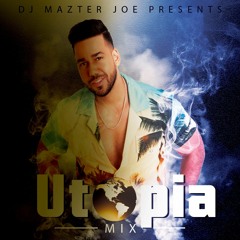 Romeo Santos Utopia Album Mix | Dj Mazter Joe