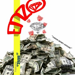 Throw Money Around Ft. Zazuu (Prod. Tascha Catour)