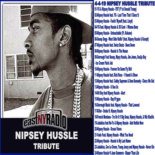 EastNYRADIO 4-4-19 NIPSEY HUSSLE TRIBUTE /PF CUTTIN