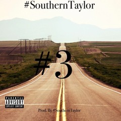 #3 - #SouthernTaylor