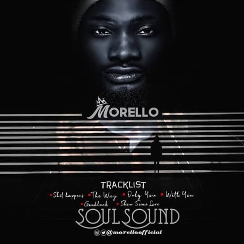 Morello - The Way || Odimsdavidblog.com.ng