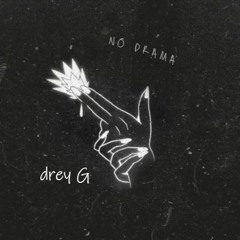 no drama freestyle (prod. by lytton scott)