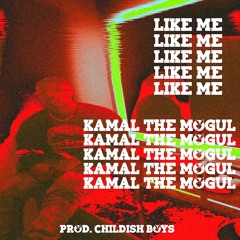 Like Me (Prod. Childish Boys)