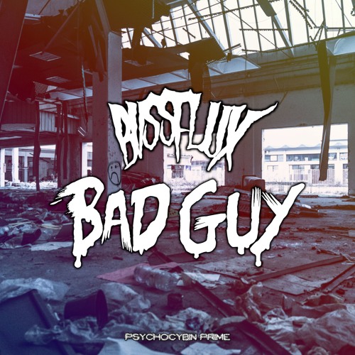 BvssFlux - Bad Guy [Free Download]