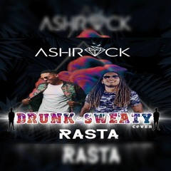 Drunk & Sweaty (Prod. by NGL)