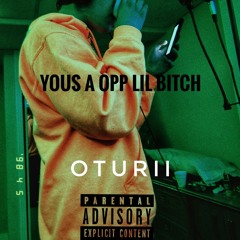 OPP BITCH FT. E$$KAY