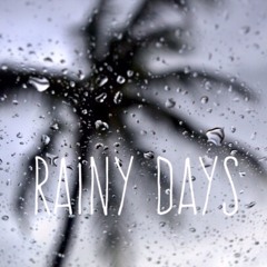Rainy Days