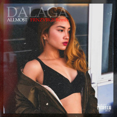 ALLMO$T - Dalaga (FRNZVRGS Remix)