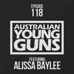 Australian Young Guns | Episode 118 | Alissa Baylee