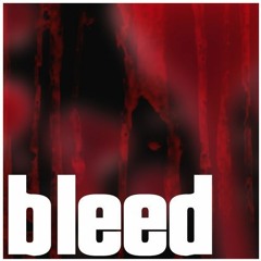 BLEED 88 BPM