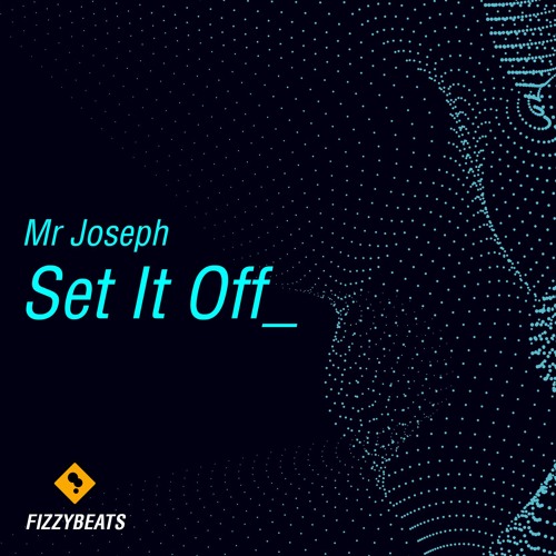 Mr Joseph - Set It Off 2019 (EP)