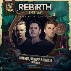 Ncrypta | Promo Mix | REBiRTH Festival 2019