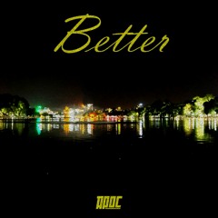 Better