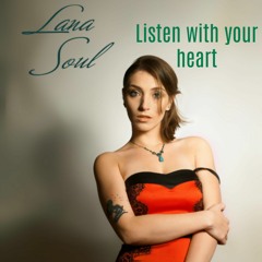 Listen with your heart