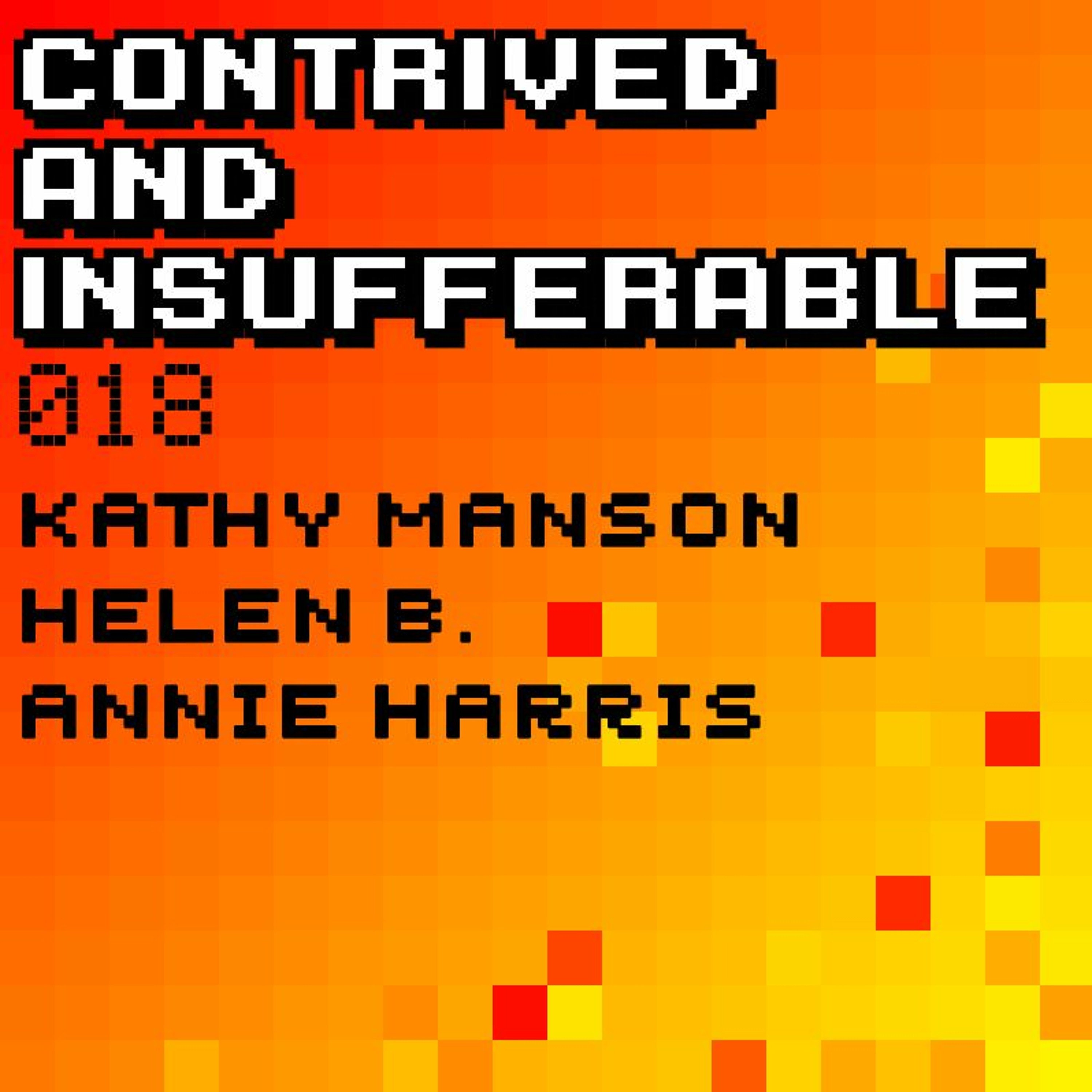 Contrived & Insufferable