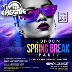 DHE SPRING BREAK PARTY - (Live Audio)- APRIL 2019
