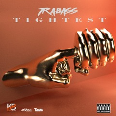 Trabass - Tightest