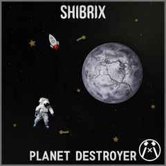 Planet Destroyer