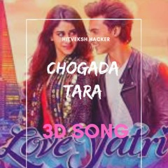 Chogada Remix + 3D SONG  USE HEADPHONE Loveyatri Aayush Sharma Warina Hussain Darshan Raval