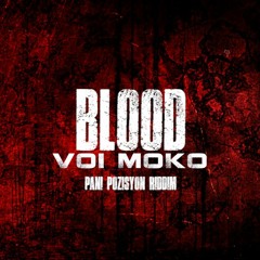 VOI MOKO - Blood (2018)