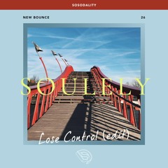 Soulely - Lose Control (Edit) [New Bounce #026]