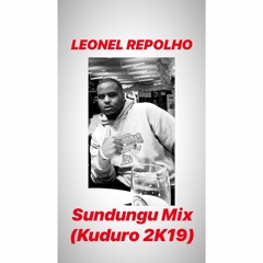 Leonel Repolho - Sundungu Mix (Kuduro 2K19)