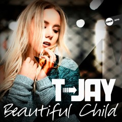 T-Jay - Beautiful child