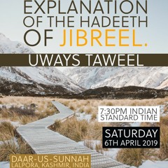 Explanation Of The Hadeeth Of Jibreel -  Uways Taweel