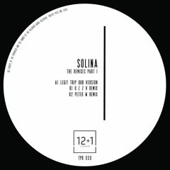 Legit Trip - Solina (Peter W Remix)