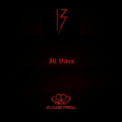 13 - Ill Vibes (Plague Punch Remix)