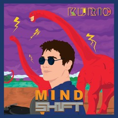Kurio - Mind Shift