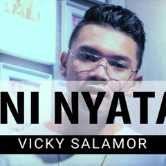 Vicky Salamor - Ini Nyata (Official Audio)