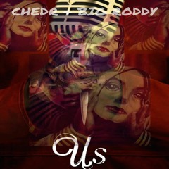 Us (5 on it) - feat. Big Roddy