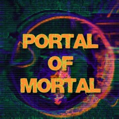 Portal of Mortal