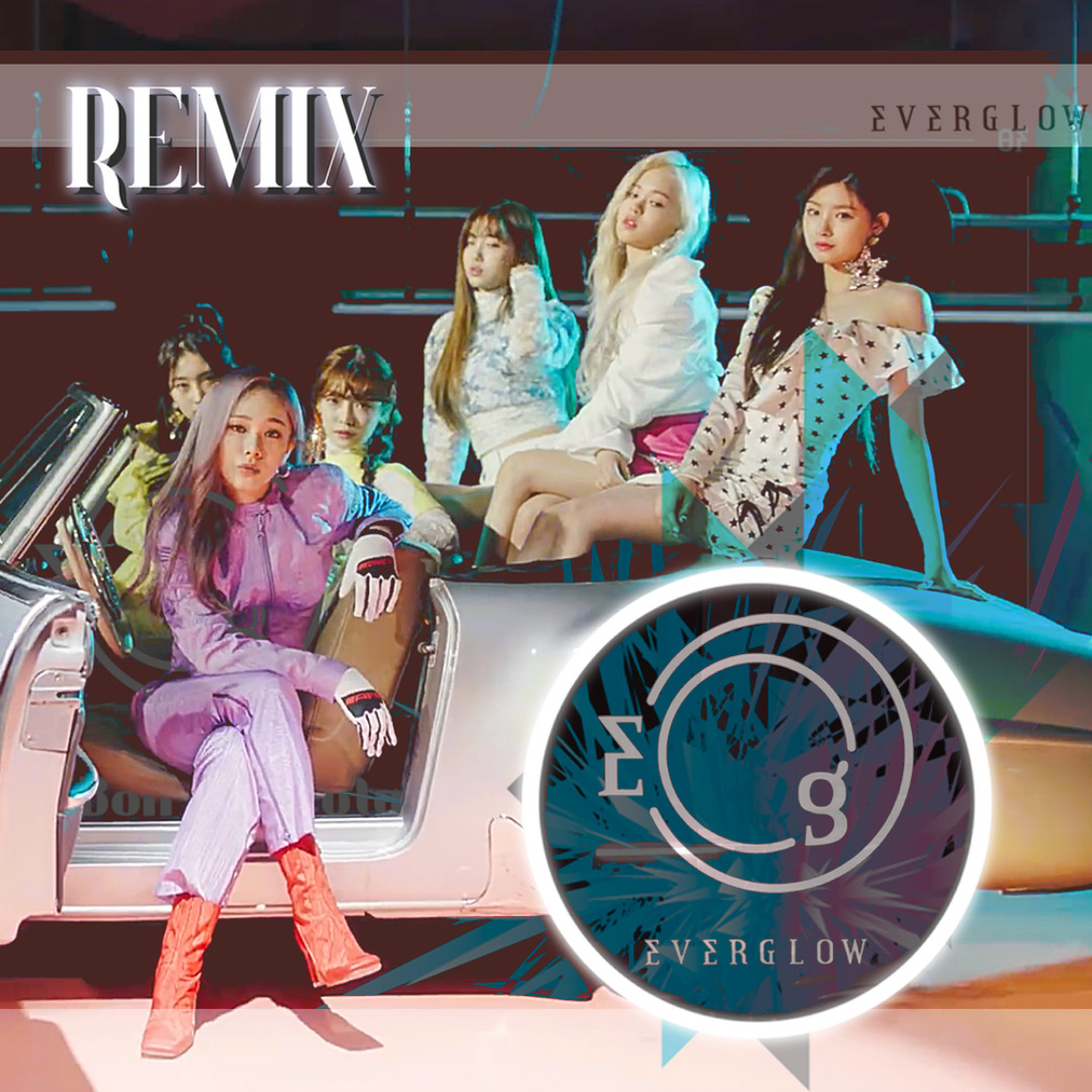Stream EVERGLOW (에버글로우) - Bon Bon Chocolat | Souls