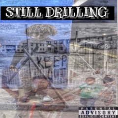 Still Drilling (feat. Money Baby)