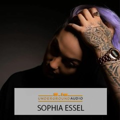 Underground Audio Mix 026 - Sophia Essél [FREE DOWNLOAD]