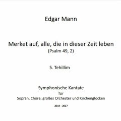 "Merket auf"  5. Tehillim  (Livemitschnitt, UA 2017)