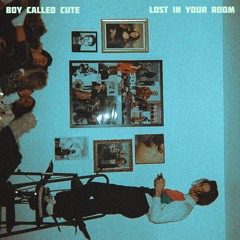 Lost in Your Room
