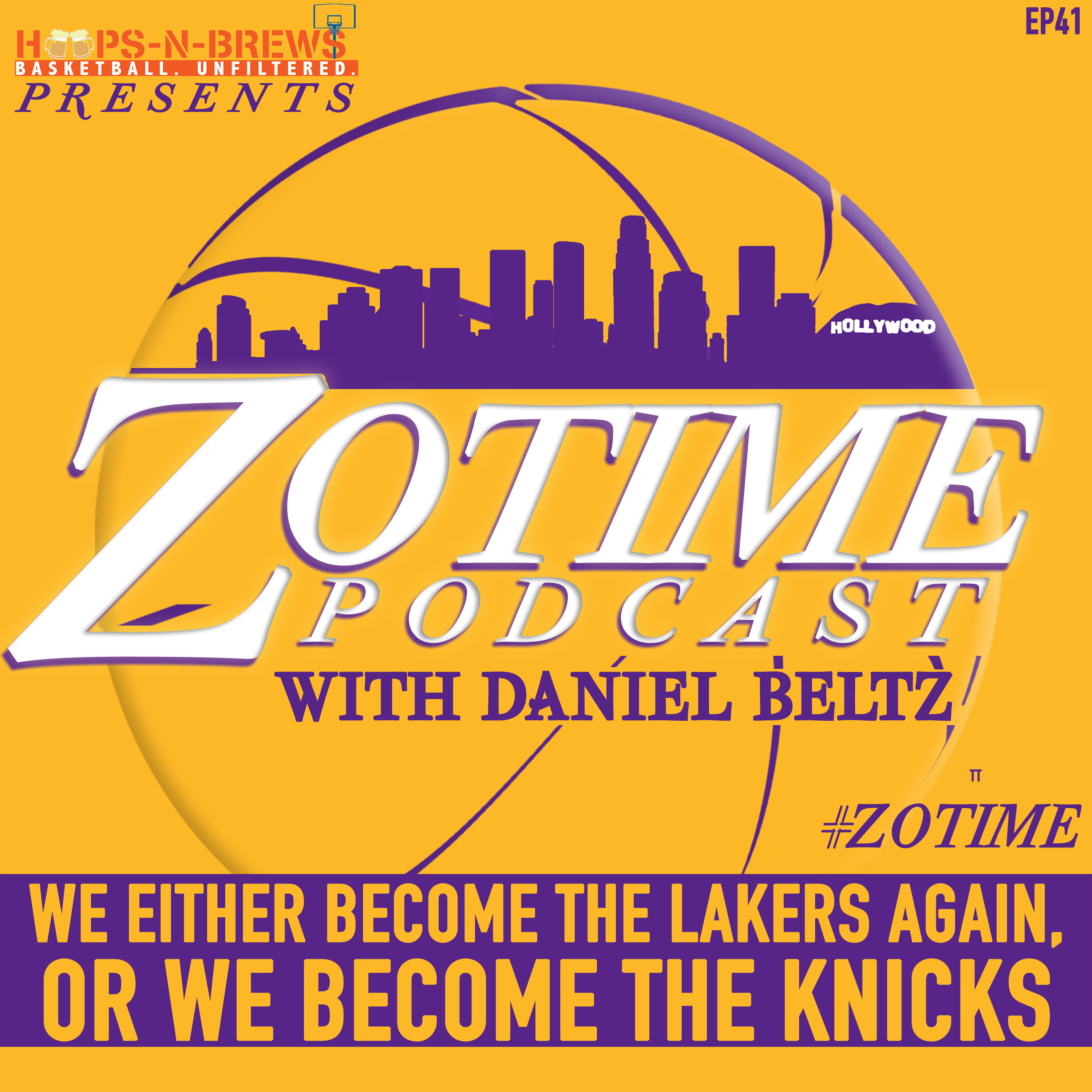 ZoTime #41: We Either become the Lakers again, or we become the Knicks episode artwork