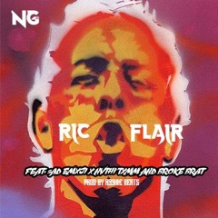 Ric Flair Feat. Sad Emxji x Nvthi Txmm & Brxke Brat[Prod. By R99kie Beats]