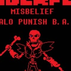 (by Mrsebas Underfell Misbelief MEGALO PUNISH B.A.C.K (read desc)