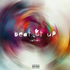 Kannon - Beat It Up