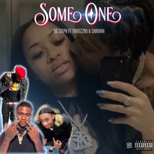 Someone feat.(THATIZZRO & SHANIAK)
